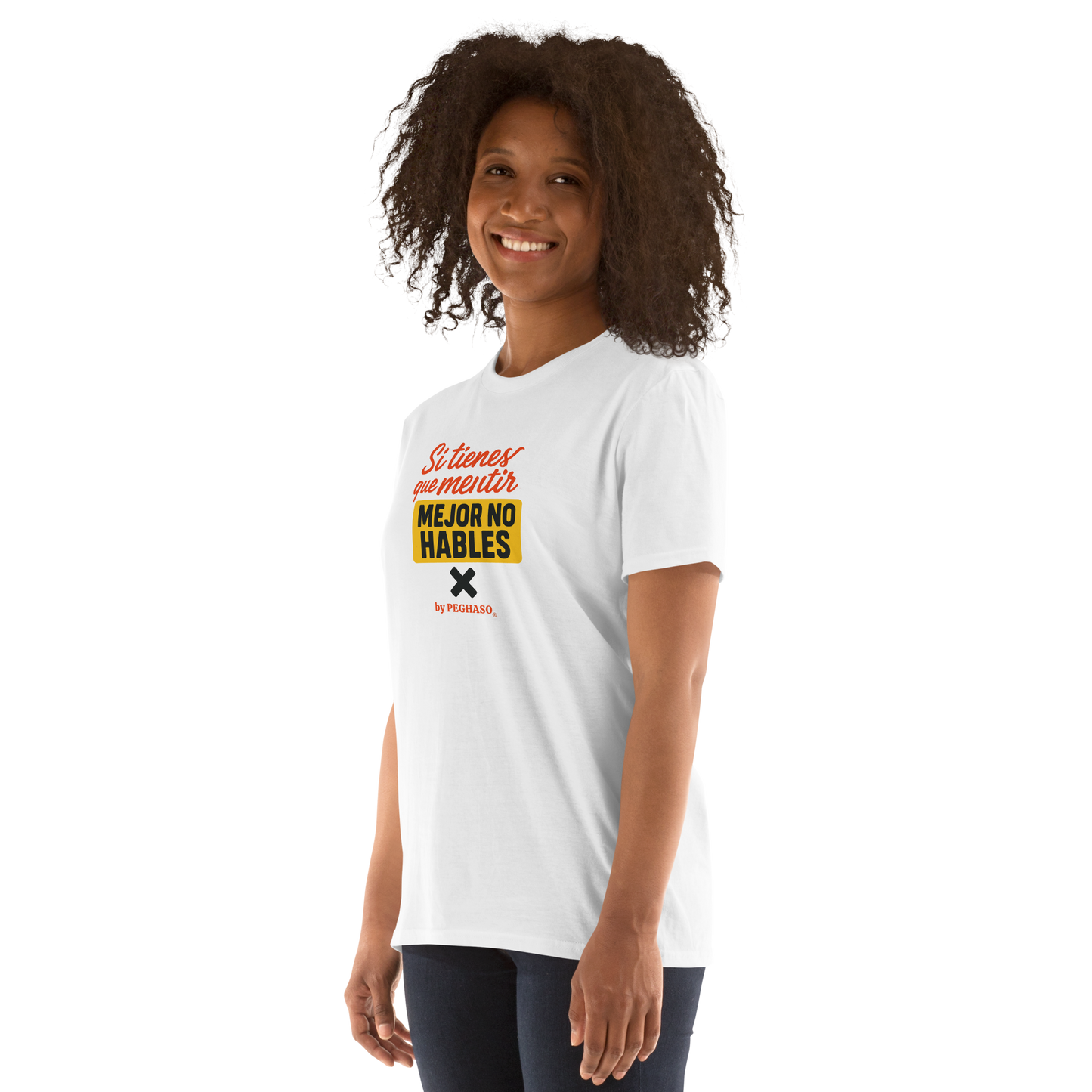 4. Camiseta sin filtro "MEJOR NO HABLES" by PEGHASO®